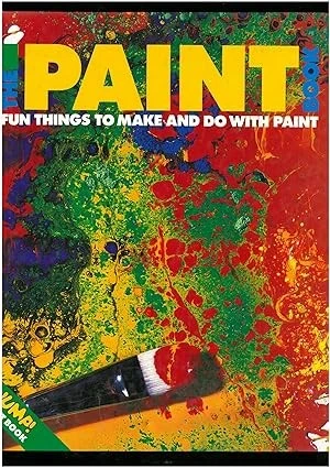 Paint Book: Fun Things to Make and Do with Paint (Jump craft)